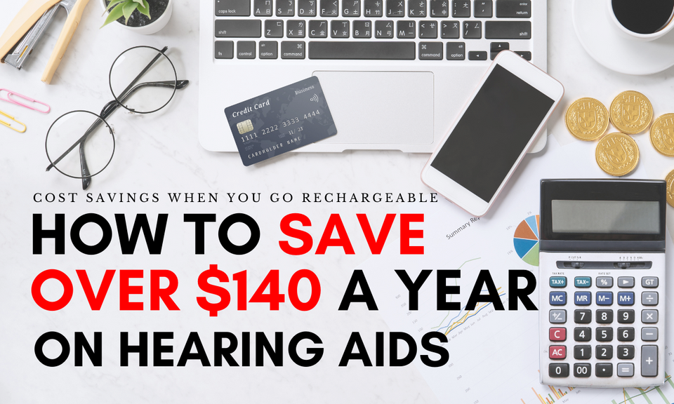 How to Save Over $140 a Year on Hearing Aids